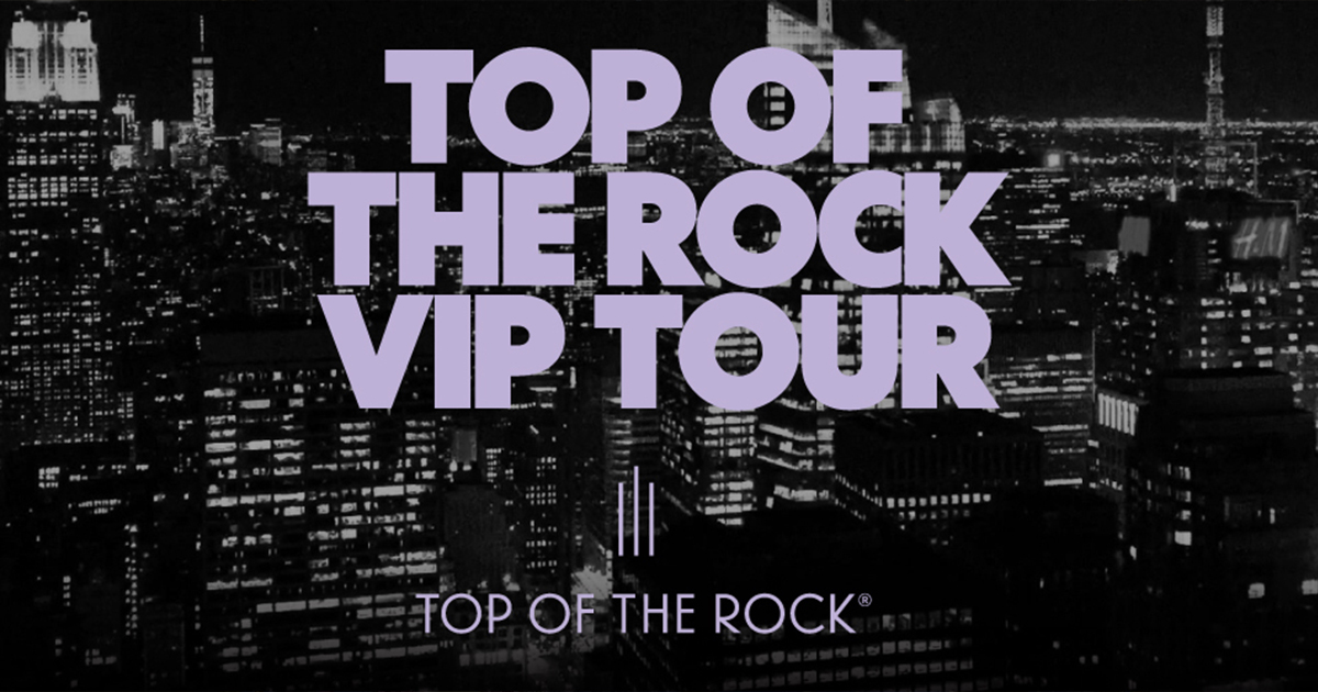 Feel Like a True VIP at Top of the Rock