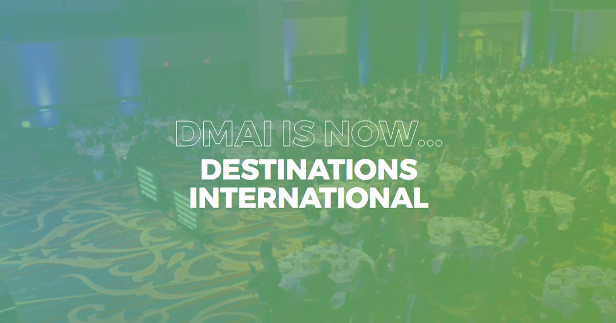 It’s Official: DMAI Rebrands as Destinations International